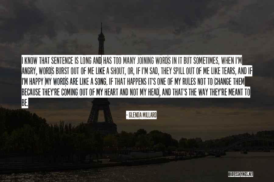 My Heart Is Happy Quotes By Glenda Millard My Heart Is Happy Quotes By Glenda Millard