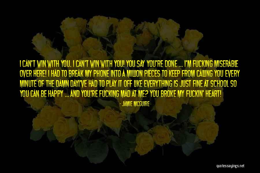 My Heart Is Happy Quotes By Jamie McGuire My Heart Is Happy Quotes By Jamie McGuire