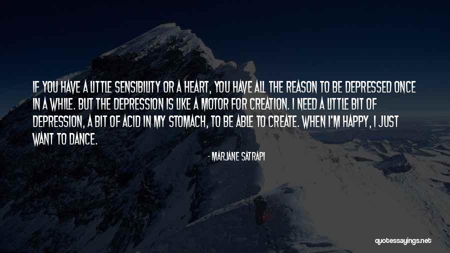My Heart Is Happy Quotes By Marjane Satrapi My Heart Is Happy Quotes By Marjane Satrapi