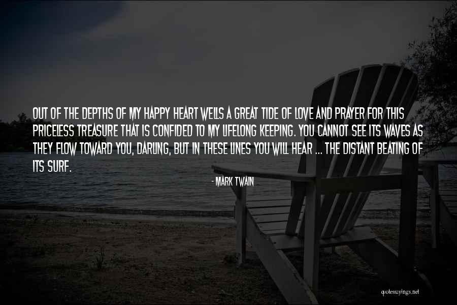 My Heart Is Happy Quotes By Mark Twain My Heart Is Happy Quotes By Mark Twain