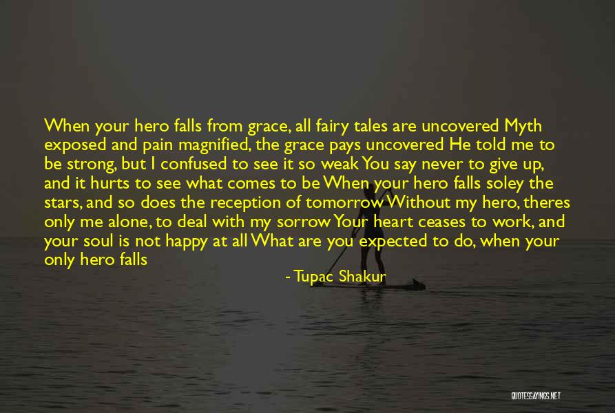 My Heart Is Happy Quotes By Tupac Shakur My Heart Is Happy Quotes By Tupac Shakur