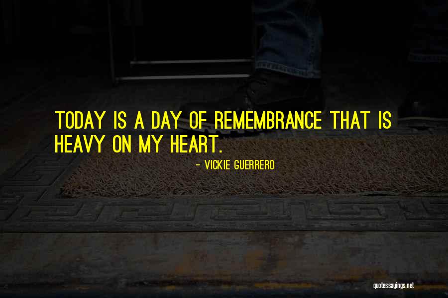 My Heart Is Heavy Quotes By Vickie Guerrero My Heart Is Heavy Quotes By Vickie Guerrero