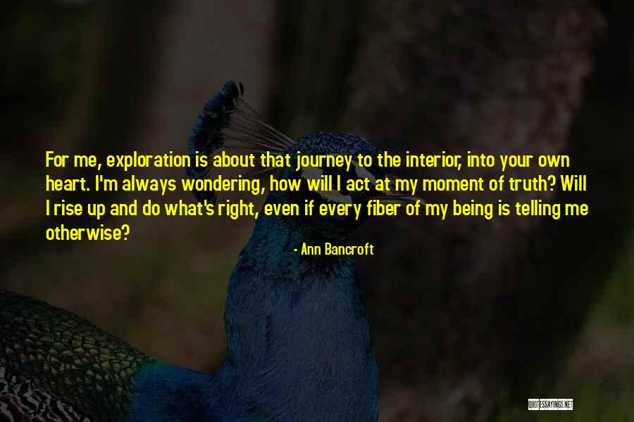 My Heart Is Quotes By Ann Bancroft My Heart Is Quotes By Ann Bancroft