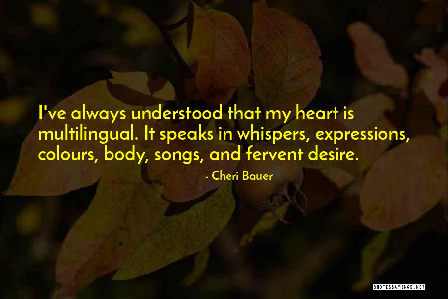 My Heart Is Quotes By Cheri Bauer My Heart Is Quotes By Cheri Bauer