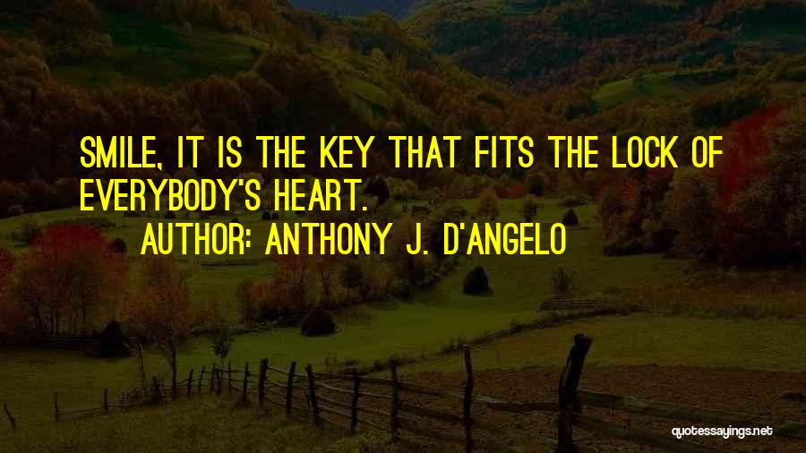 My Heart Is Under Lock And Key Quotes By Anthony J. D'Angelo