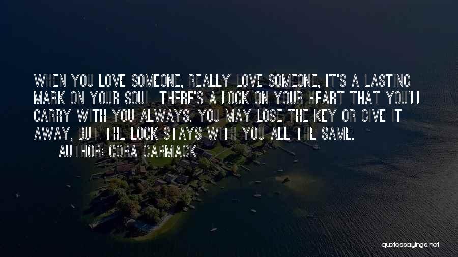 My Heart Is Under Lock And Key Quotes By Cora Carmack