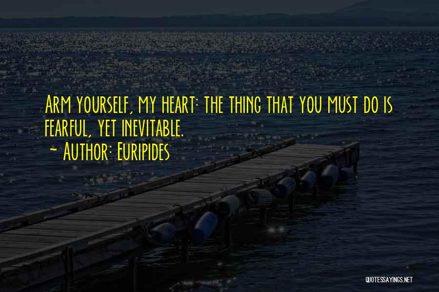 My Heart Is You Quotes By Euripides