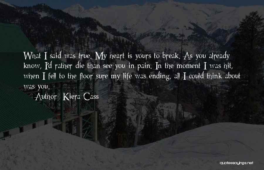 My Heart Is Yours Quotes By Kiera Cass