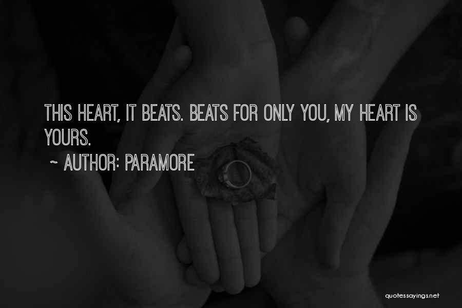 My Heart Is Yours Quotes By Paramore