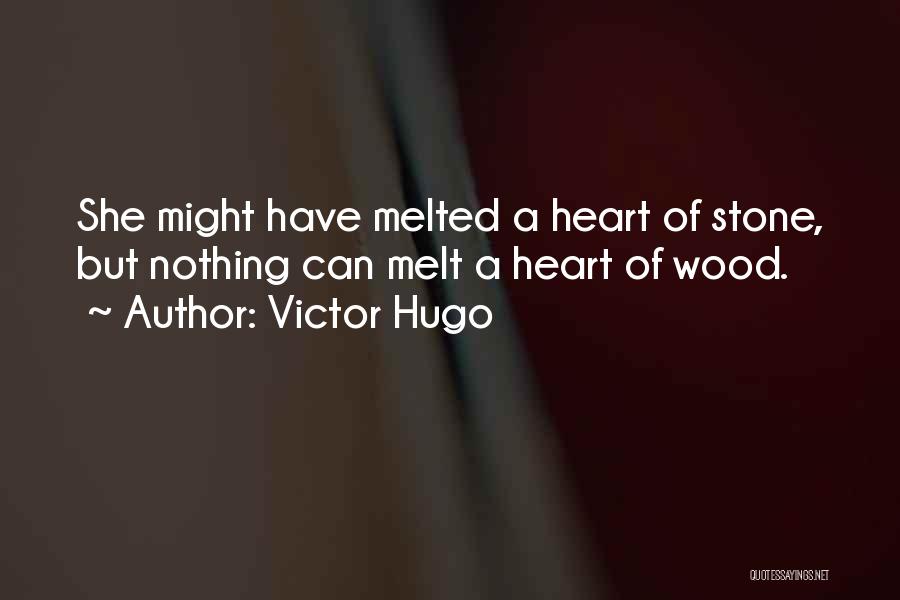 My Heart Just Melted Quotes By Victor Hugo