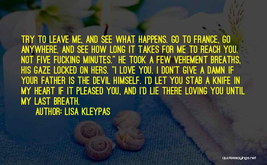 My Heart Locked Quotes By Lisa Kleypas