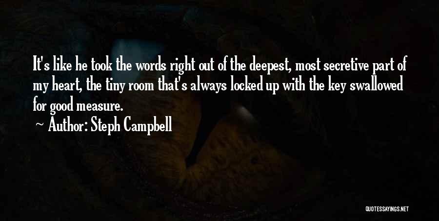 My Heart Locked Quotes By Steph Campbell
