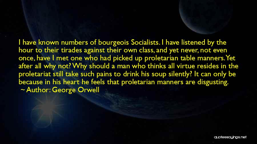 My Heart Pains Quotes By George Orwell