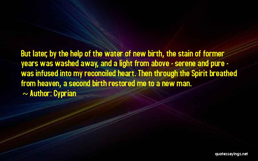 My Heart Pure Quotes By Cyprian