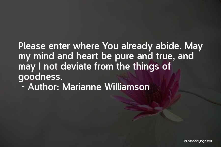 My Heart Pure Quotes By Marianne Williamson