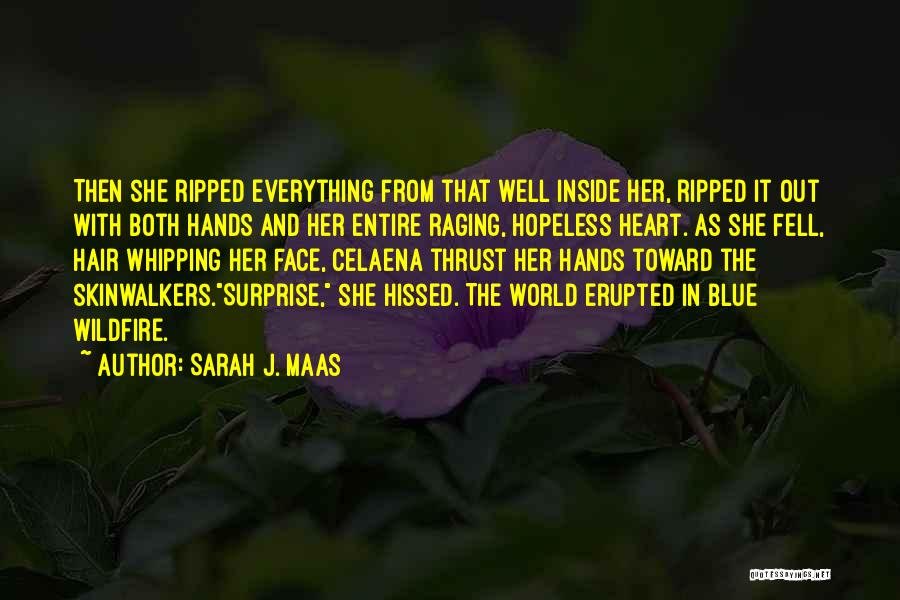 My Heart Ripped Out Quotes By Sarah J. Maas