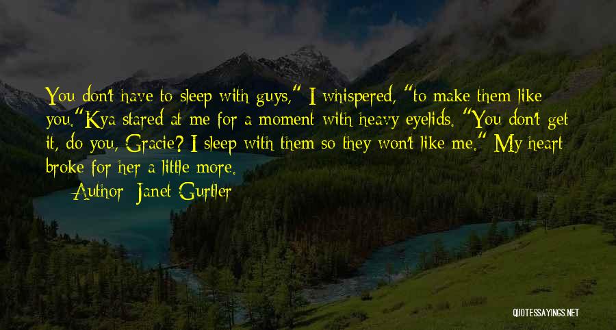 My Heart So Heavy Quotes By Janet Gurtler