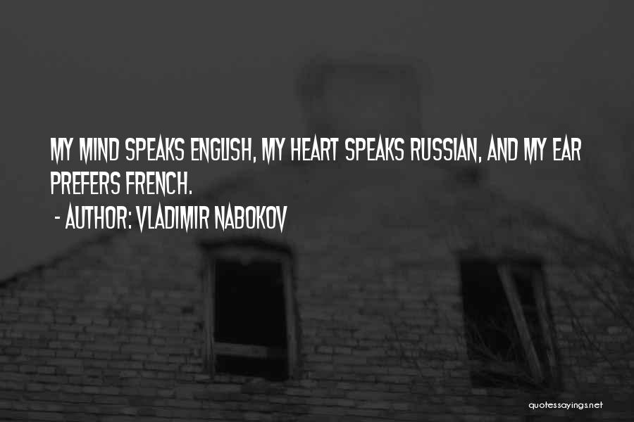 My Heart Speaks Quotes By Vladimir Nabokov