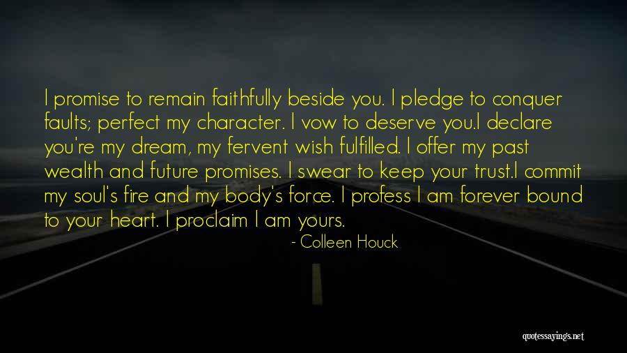 My Heart Yours Forever Quotes By Colleen Houck My Heart Yours Forever Quotes By Colleen Houck