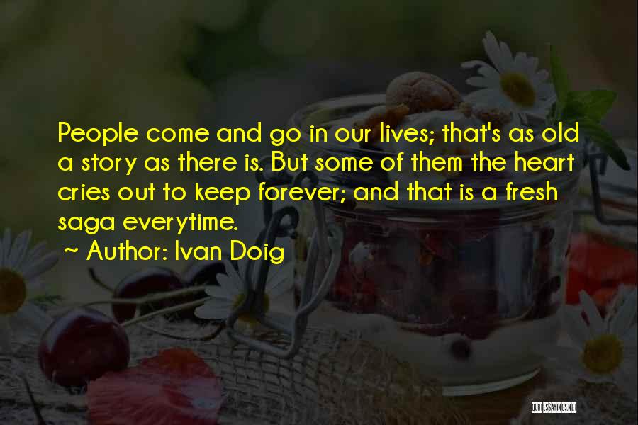 My Heart Yours Forever Quotes By Ivan Doig