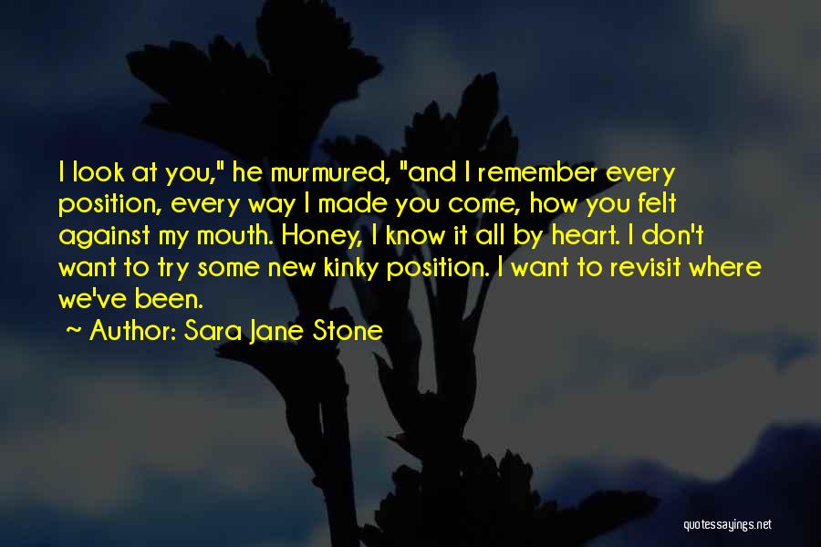 My Heart's Not Made Of Stone Quotes By Sara Jane Stone