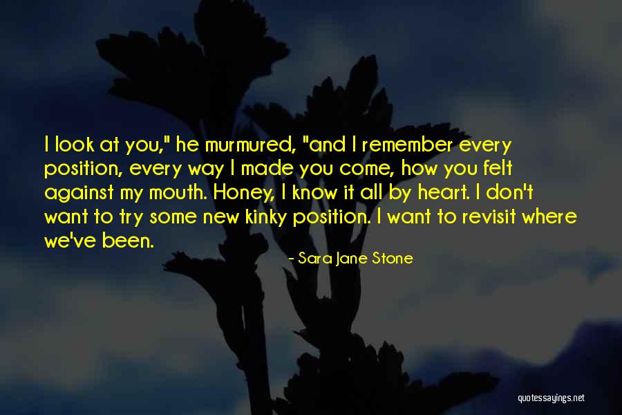 My Heart's Not Made Of Stone Quotes By Sara Jane Stone