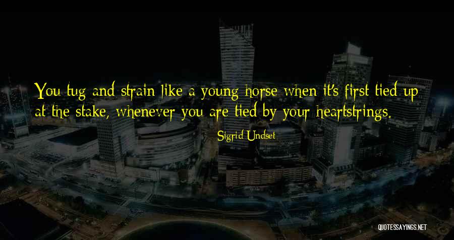 My Heartstrings Quotes By Sigrid Undset My Heartstrings Quotes By Sigrid Undset