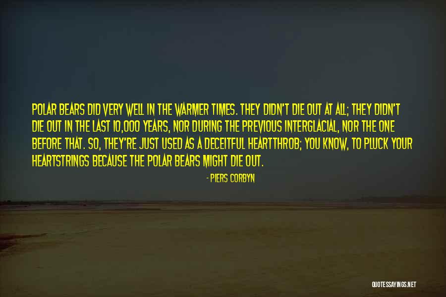 My Heartthrob Quotes By Piers Corbyn My Heartthrob Quotes By Piers Corbyn