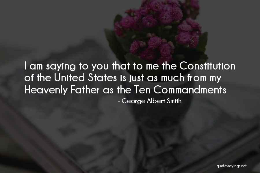 My Heavenly Father Quotes By George Albert Smith My Heavenly Father Quotes By George Albert Smith