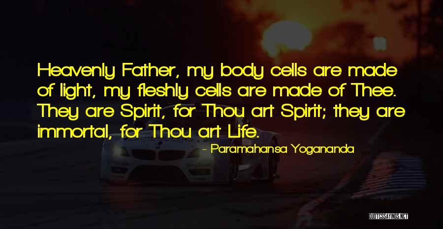 My Heavenly Father Quotes By Paramahansa Yogananda My Heavenly Father Quotes By Paramahansa Yogananda