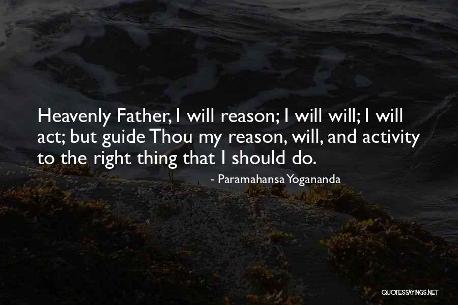 My Heavenly Father Quotes By Paramahansa Yogananda My Heavenly Father Quotes By Paramahansa Yogananda