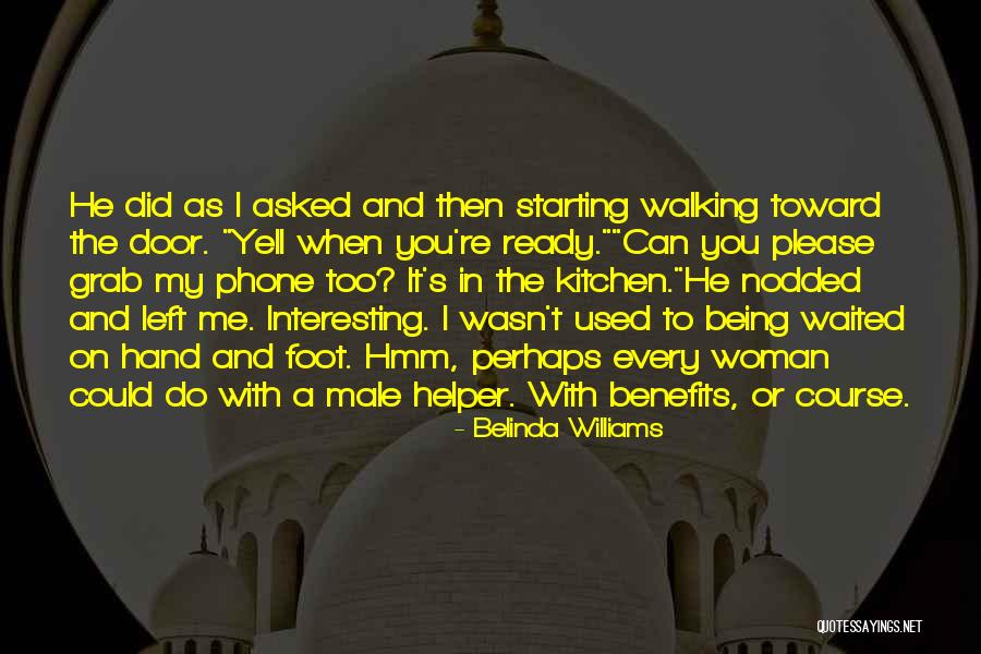 My Helper Quotes By Belinda Williams