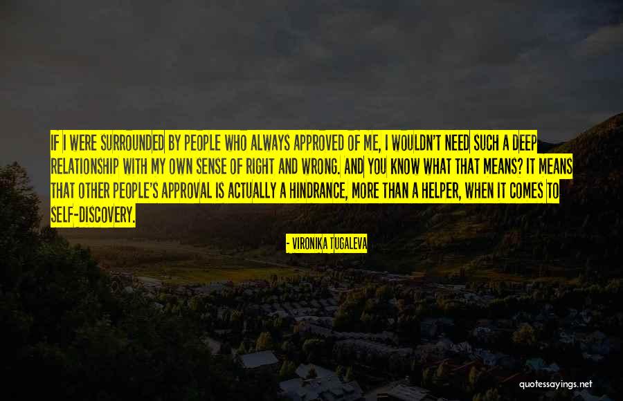 My Helper Quotes By Vironika Tugaleva My Helper Quotes By Vironika Tugaleva