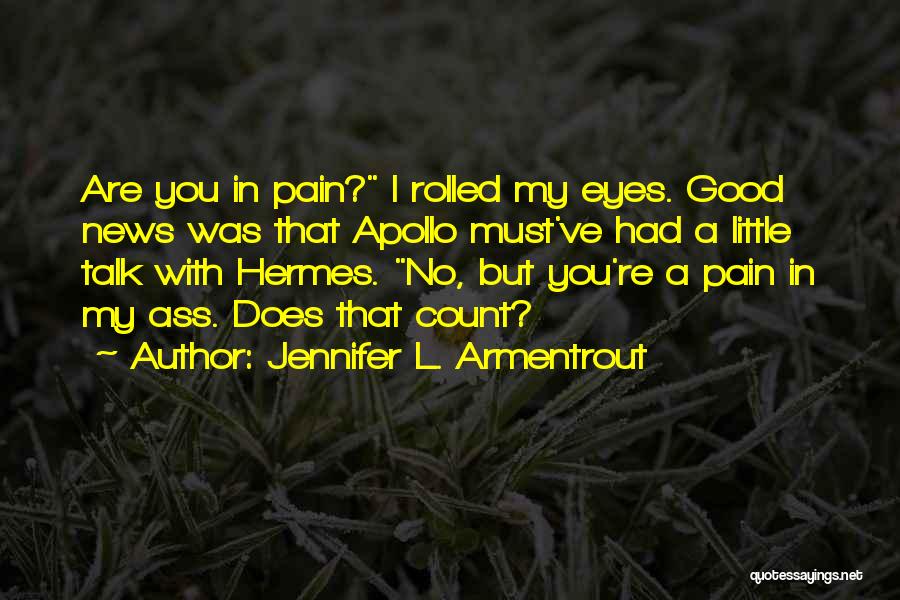 My Hermes Quotes By Jennifer L. Armentrout