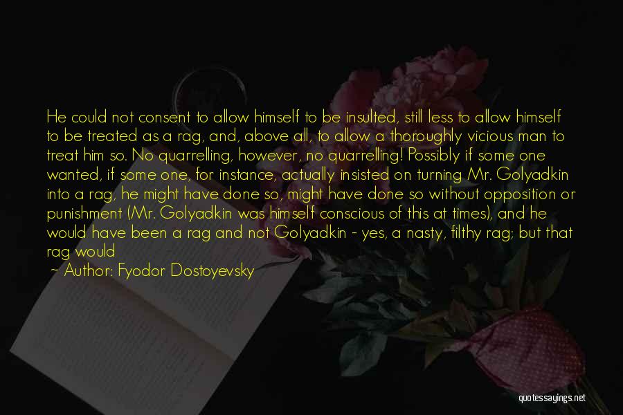 My Hidden Feelings Quotes By Fyodor Dostoyevsky