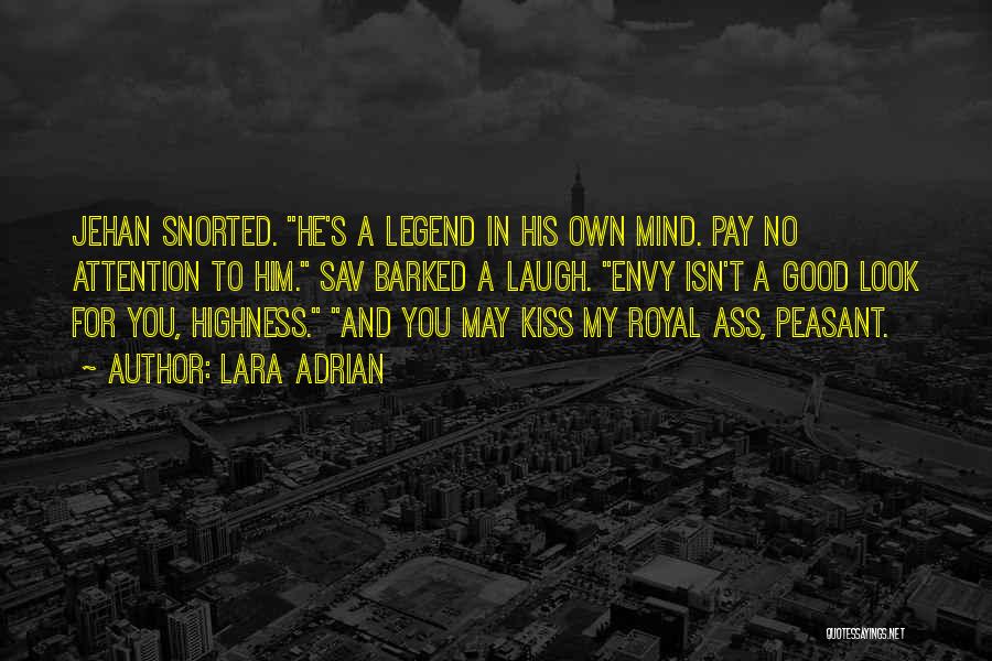 My Highness Quotes By Lara Adrian