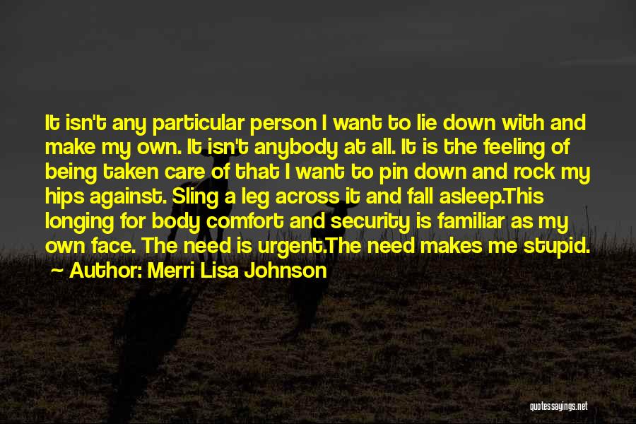 My Hips Quotes By Merri Lisa Johnson