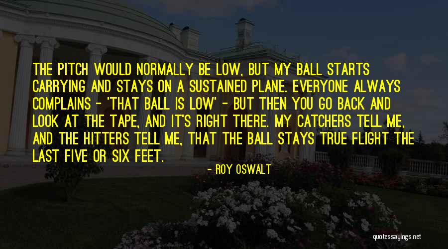My Hitters Quotes By Roy Oswalt My Hitters Quotes By Roy Oswalt