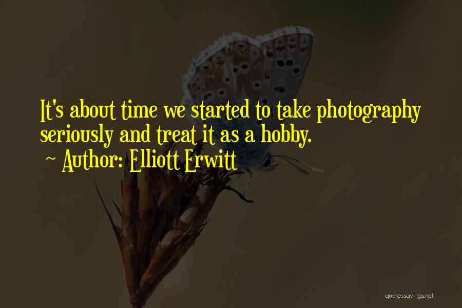 My Hobby Photography Quotes By Elliott Erwitt