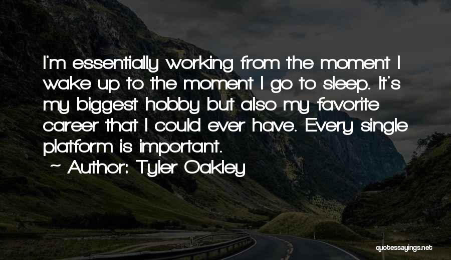 My Hobby Quotes By Tyler Oakley