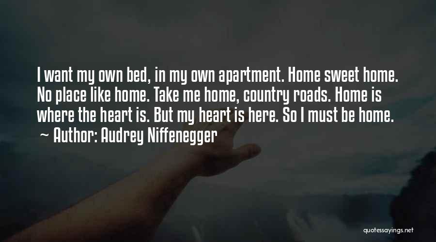 My Home Country Quotes By Audrey Niffenegger