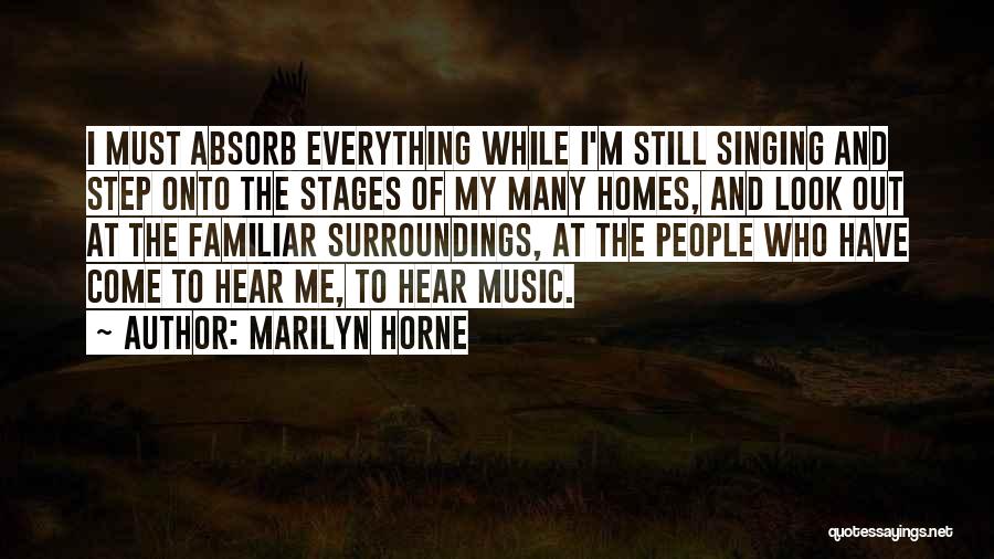 My Home Quotes By Marilyn Horne