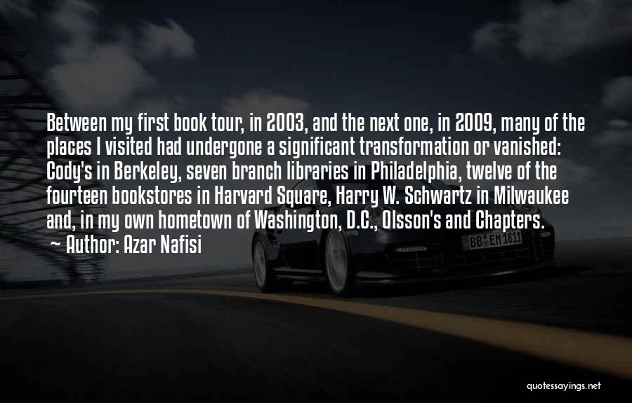 My Hometown Quotes By Azar Nafisi