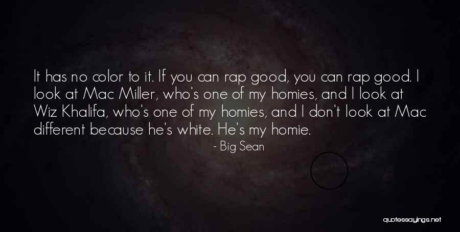 My Homie Quotes By Big Sean My Homie Quotes By Big Sean