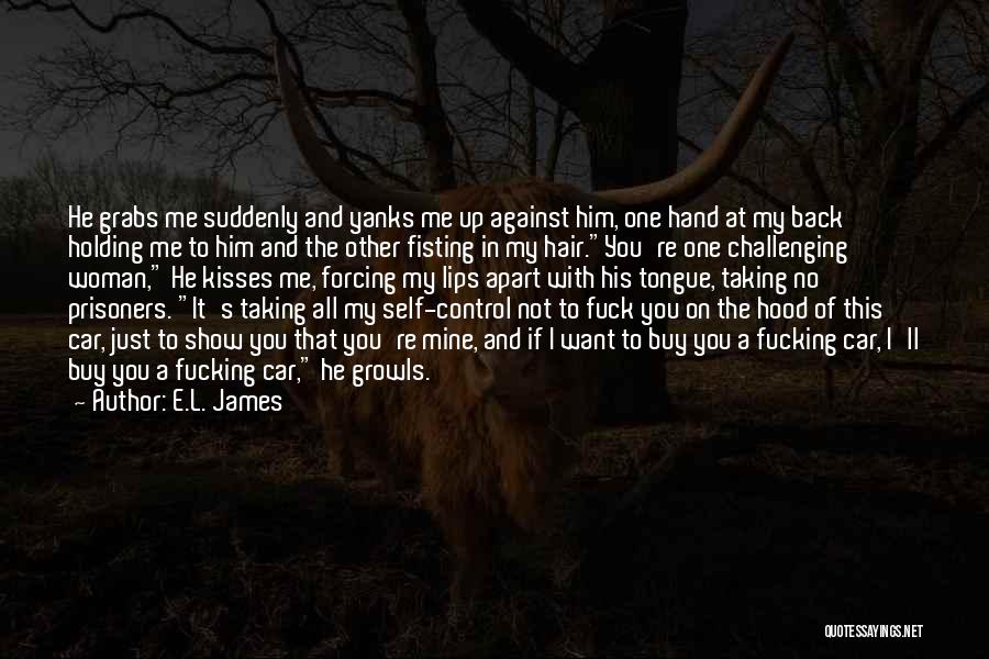 My Hood Quotes By E.L. James