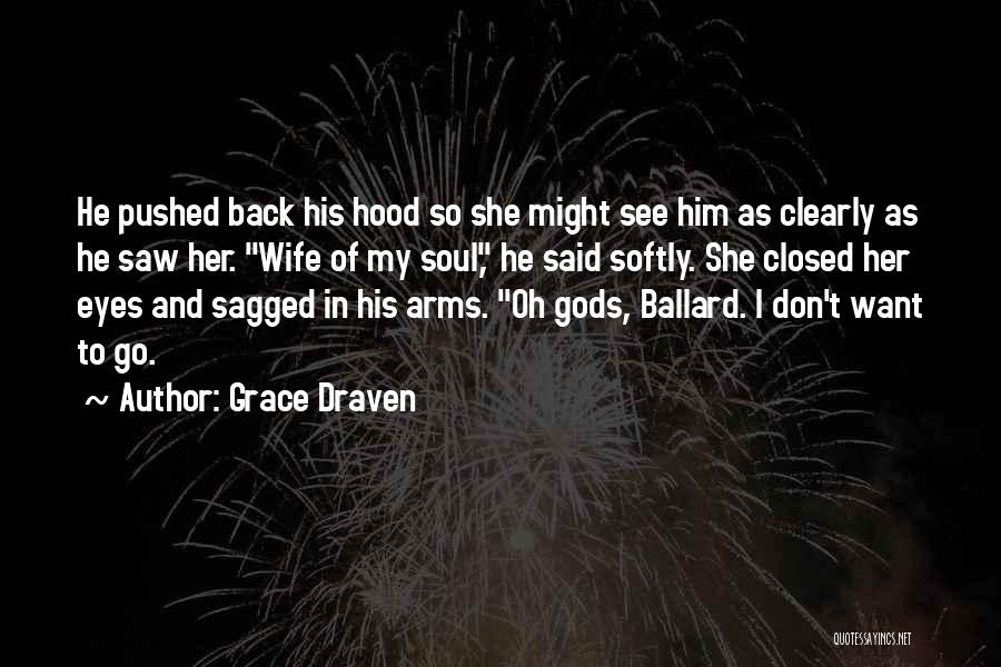 My Hood Quotes By Grace Draven