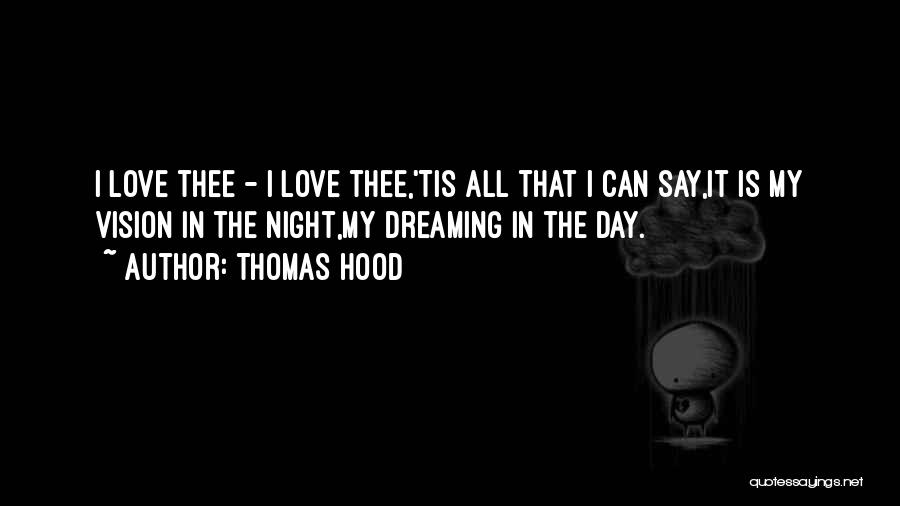 My Hood Quotes By Thomas Hood