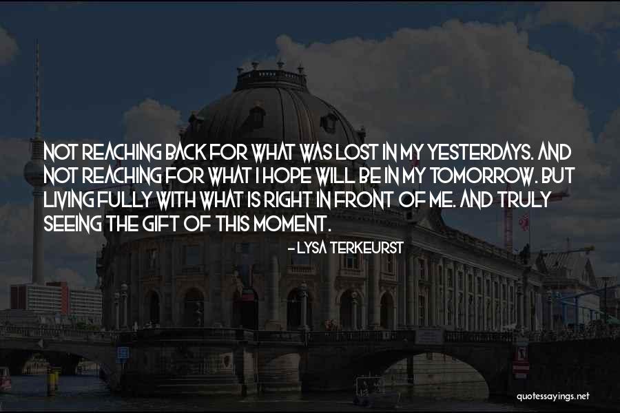 My Hope For Tomorrow Quotes By Lysa TerKeurst My Hope For Tomorrow Quotes By Lysa TerKeurst