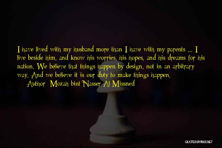 My Hopes And Dreams Quotes By Mozah Bint Nasser Al Missned