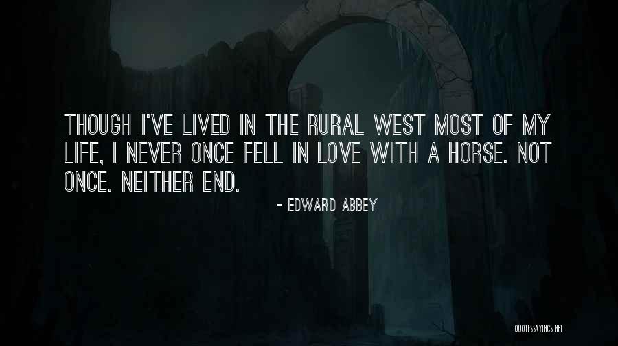 My Horse Quotes By Edward Abbey